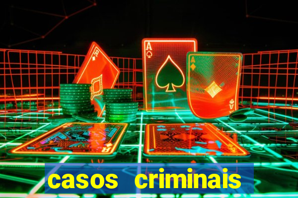 casos criminais para ler pdf